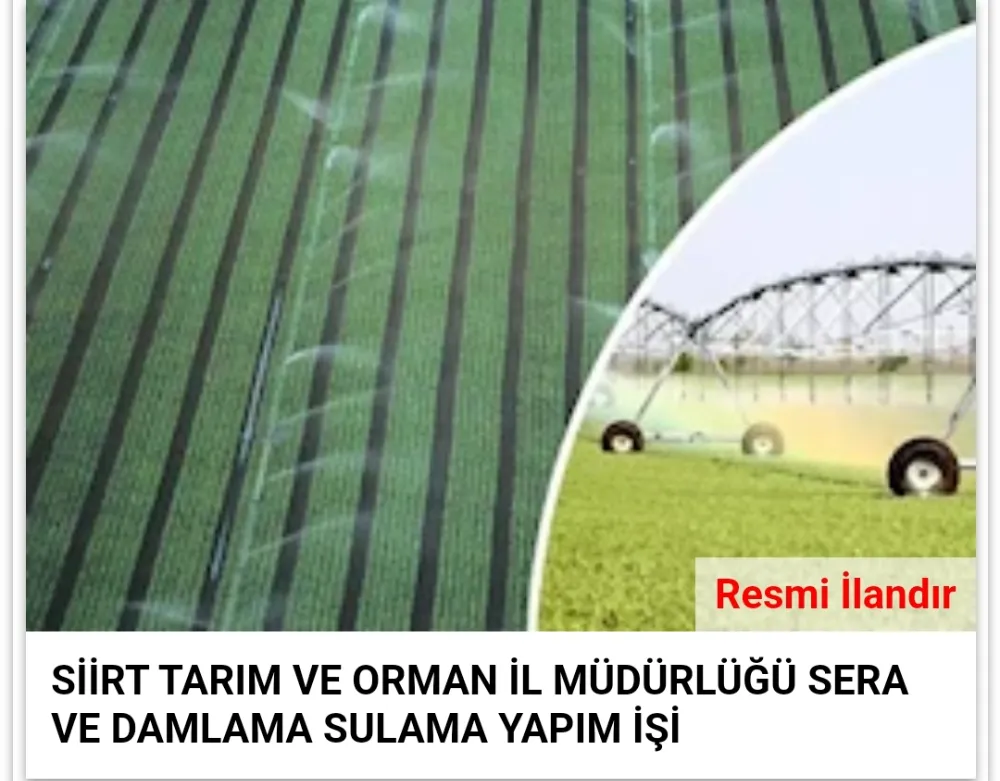 SİİRT TARIM VE ORMAN İL MÜDÜRLÜĞÜ SERA VE DAMLAMA SULAMA YAPIM İŞİ