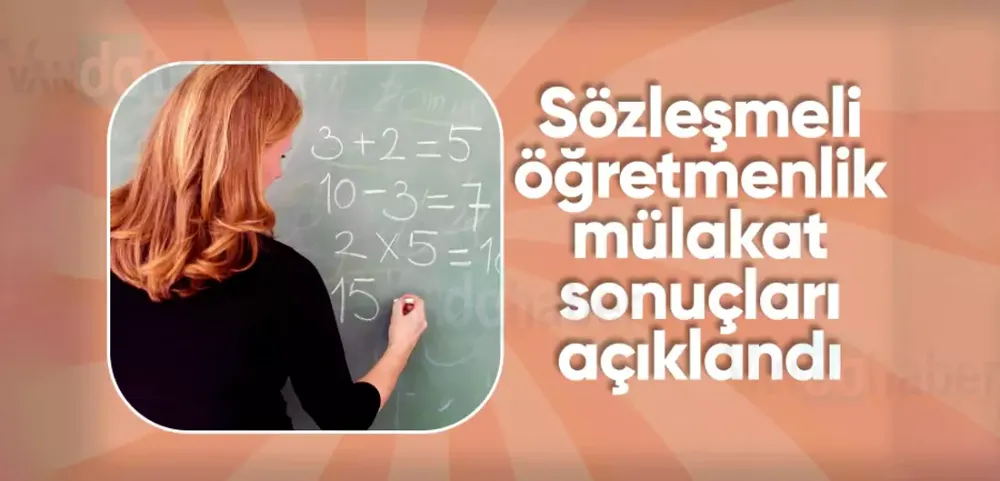 Öğretmenlere  Müjde!  Mülakat Sonuçları Açıklandı