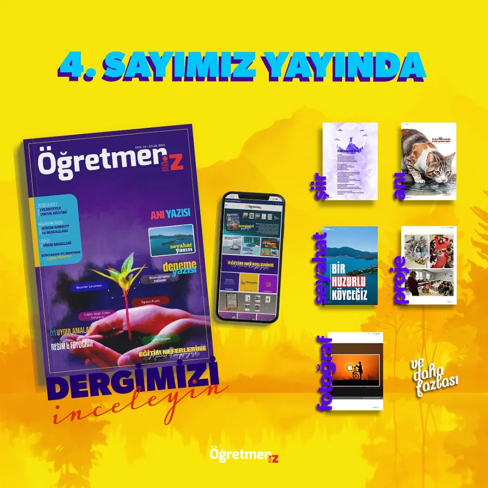 Öğretmeniz” Dergisi, 4. Sayısıyla Yayında