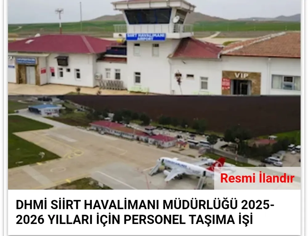 DHMİ SİİRT HAVALİMANI MÜDÜRLÜĞÜ 2025-2026 YILLARI İÇİN PERSONEL TAŞIMA İŞİ