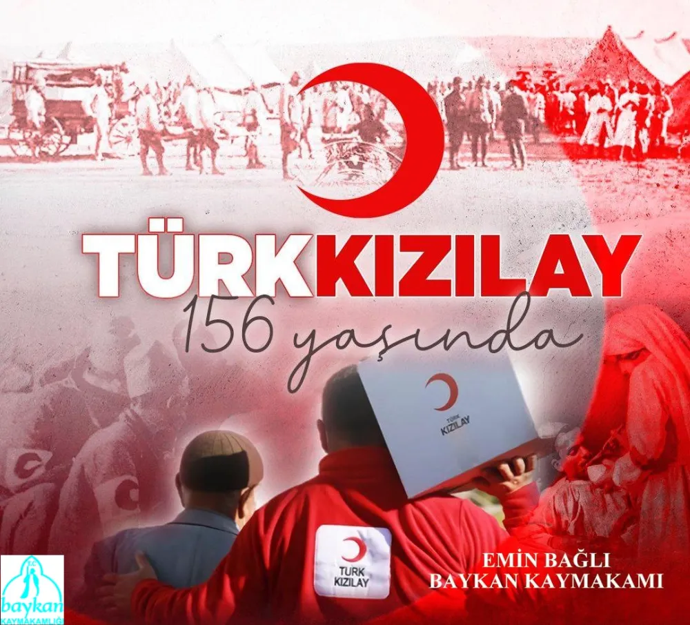 Kaymakam Bağlı’ nın Türk Kızılay’ının  Kuruluş 156.Yıl Dönümü Mesajı