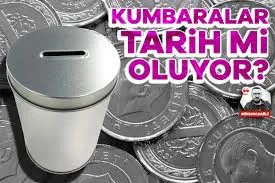 Kumbaralar Tarih Oluyor