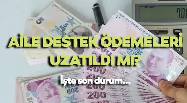 Aile Destek Ödemesinde Son Durum