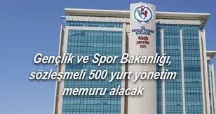 Siirt Dahil 81 İlde 500 Sözleşmeli Yurt Yönetim Personeli Alınacak. Başvurular Başladı!