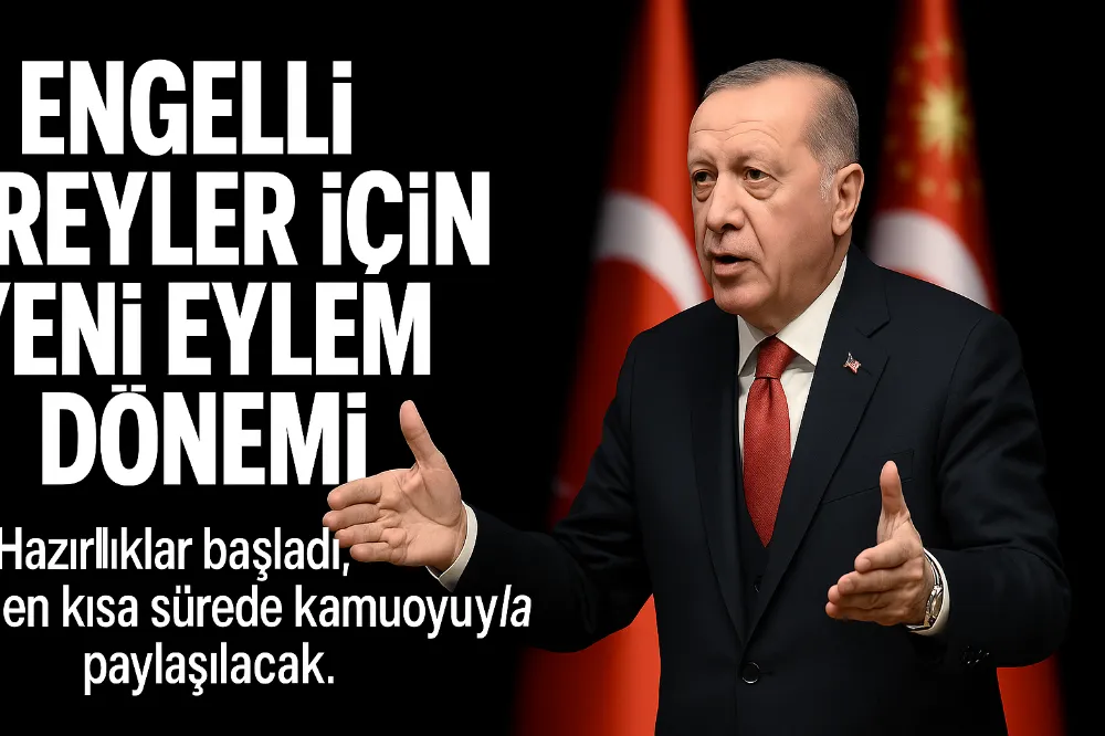 Erdoğan’dan Dünya Engelliler Günü Mesajı: “Engelsiz Türkiye İçin Yeni Adımlar Atıyoruz”