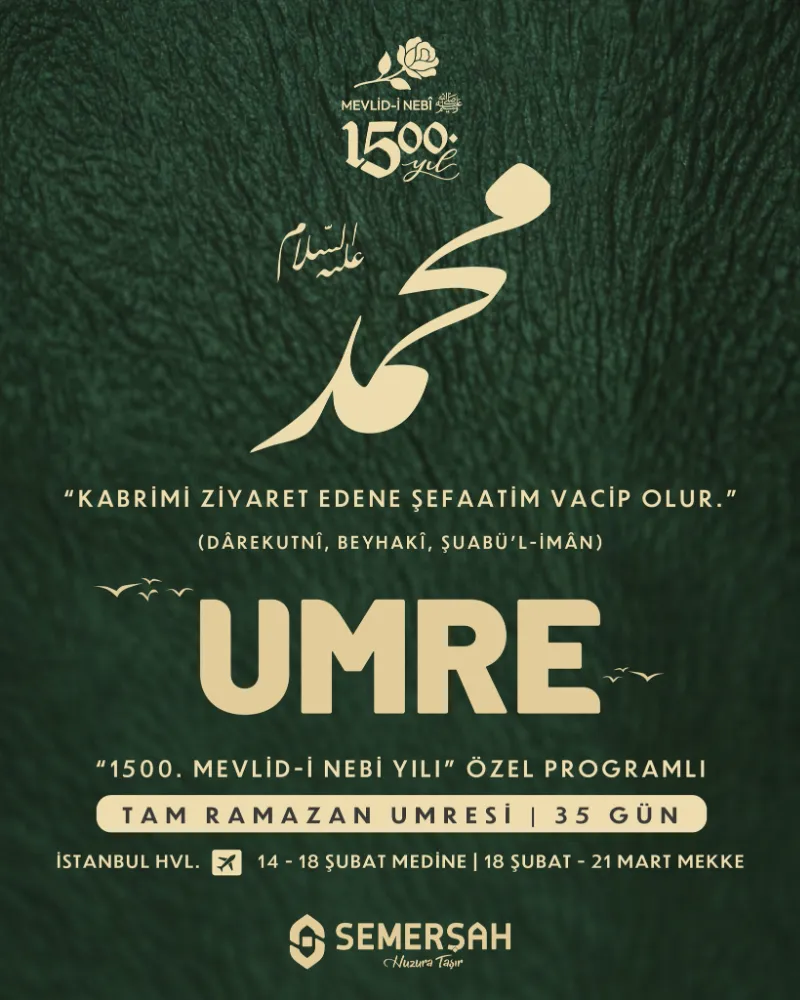 Semerşah Turizm ile 1500. Mevlid-i Nebi Yılına Özel Tam Ramazan Umresi