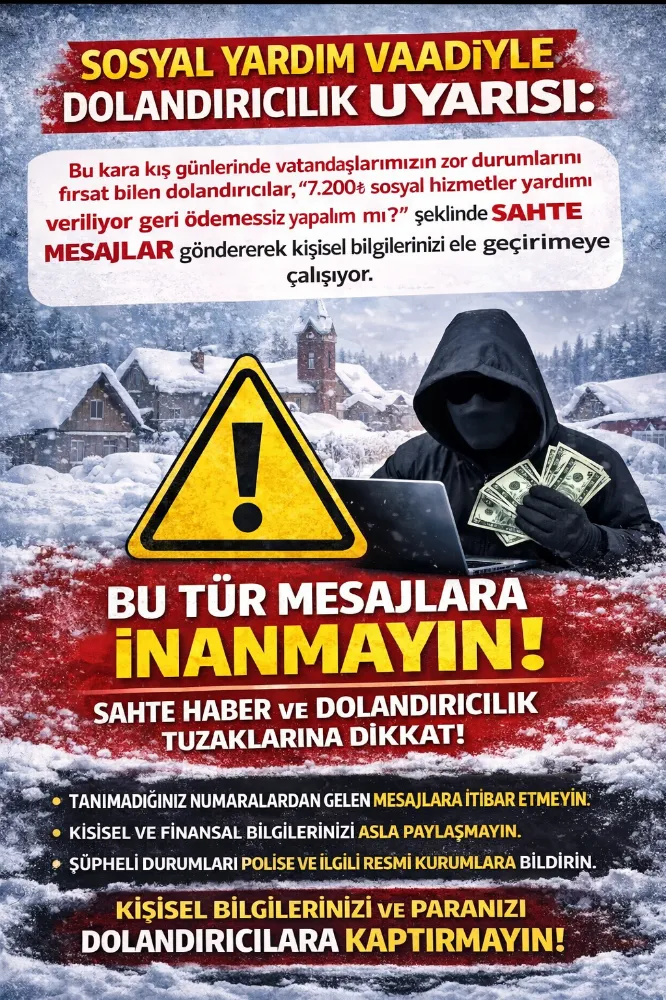 SOSYAL YARDIM VAADİYLE DOLANDIRICILIK UYARISI: BU MESAJLARA İNANMAYIN
