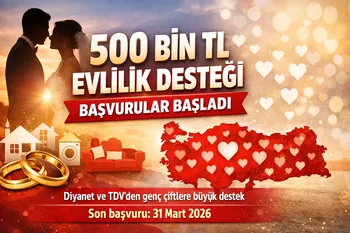 DİYANET VE TDV’DEN GENÇLERE 500 BİN TL EVLİLİK DESTEĞİ