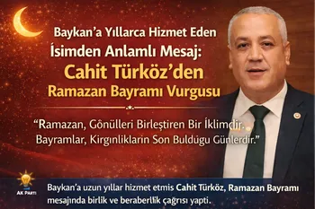 Baykan’a Yıllarca Hizmet Eden İsimden Anlamlı Mesaj: Cahit Türköz’den Ramazan Bayramı Vurgusu