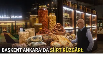 BAŞKENT ANKARA’DA SİİRT RÜZGÂRI: YÖRESEL LEZZETLER VE ÜRÜNLER TANITIM ATAĞINDA