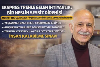 Ekspres Trenle Gelen İhtiyarlık: Bir Neslin Sessiz Direnişi