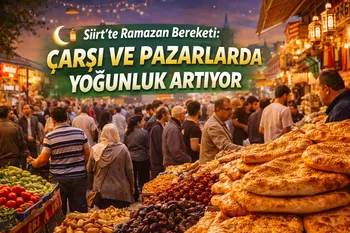 Siirt’te Ramazan Bereketi: Çarşı ve Pazarlarda Yoğunluk Artıyor